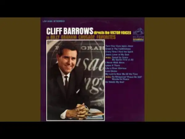 Cliff Barrows - He Whispered "Peace Be Still" /Wonderful Peace